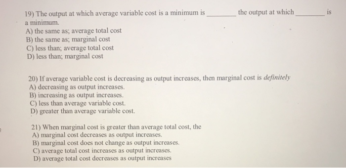 solved variable costs decrease if output Images High... Solved the output at which 19) The output at which average | Chegg.com
