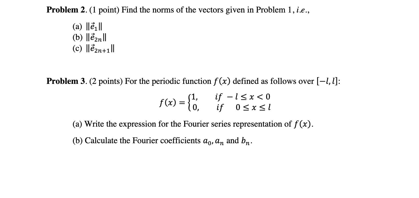 Solved Problem 2. (1 ﻿point) ﻿Find the norms of ﻿the vectors | Chegg.com