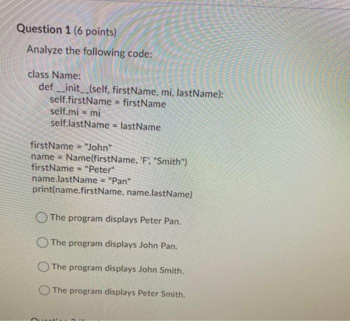 Solved Question 1 (6 points) Analyze the following code: | Chegg.com