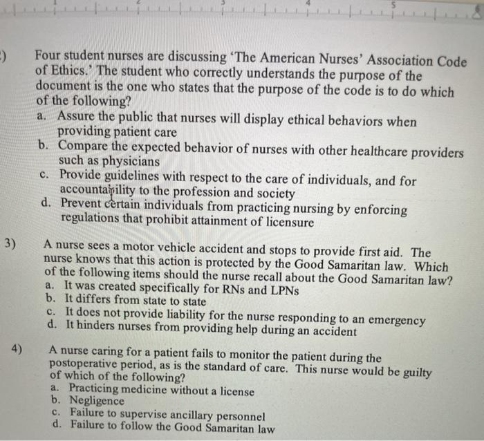 ) Four student nurses are discussing The American Nurses Association Code of Ethics. The student who correctly understands