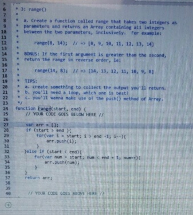 Solved * 3: range) 8. Create function called range that | Chegg.com