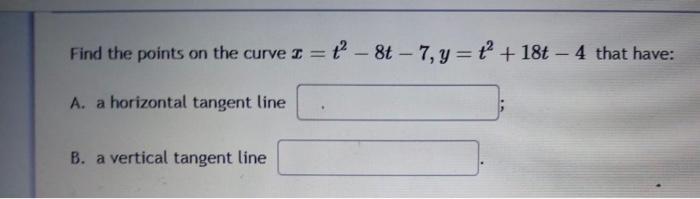 Solved Find The Points On The Curve I T 8t 7 Y ť