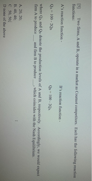 Solved [5] Two Firms, A And B, Operate In A Market As | Chegg.com