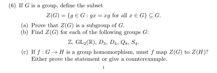 6 If G Is A Group Define The Subsetz G G G Chegg Com