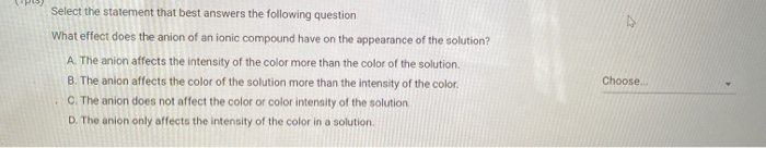 Solved Select the statement that best answers the following | Chegg.com