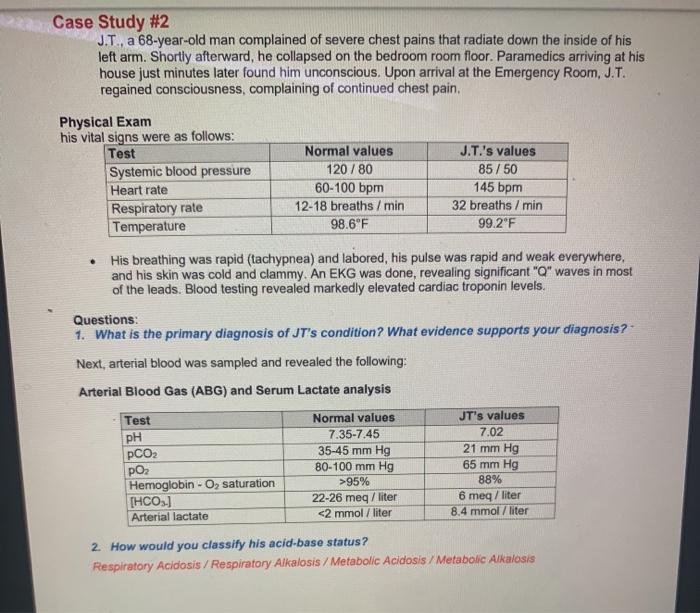 Solved Case Study #2 J.T., a 68-year-old man complained of | Chegg.com