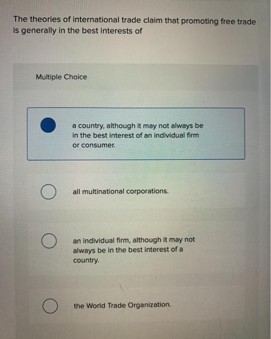 solved-the-theories-of-international-trade-claim-that-chegg