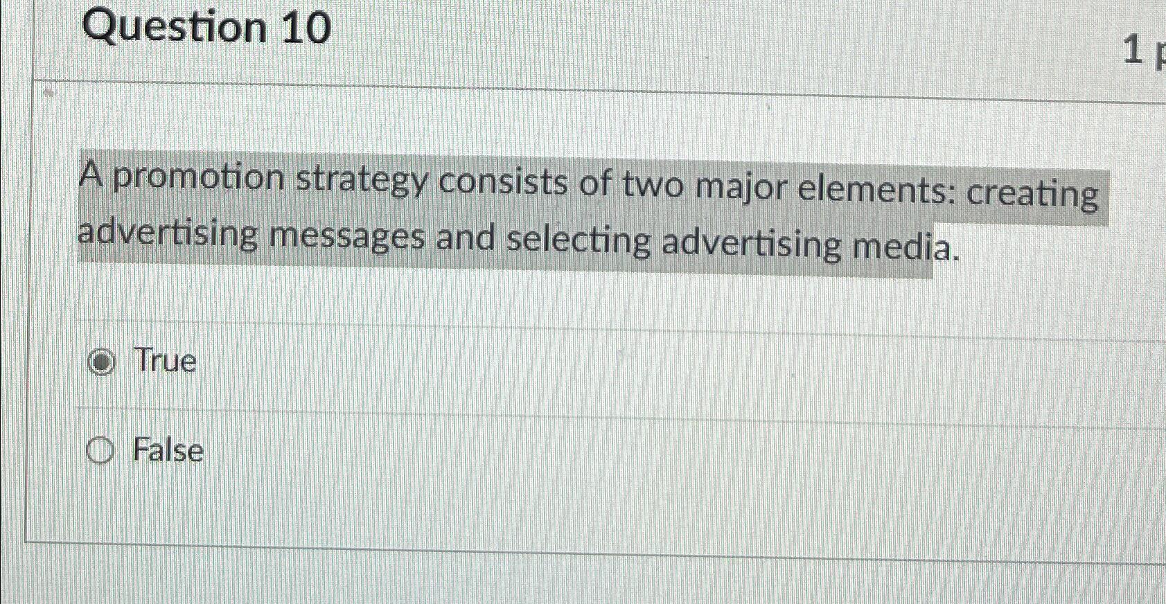 Solved Question 10A promotion strategy consists of two major | Chegg.com