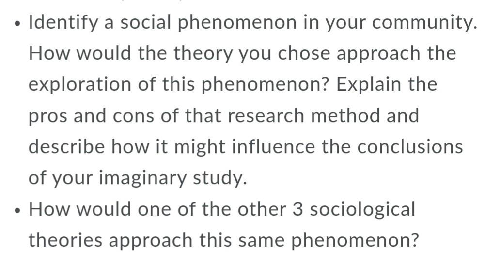 Solved • Identify a social phenomenon in your community. How