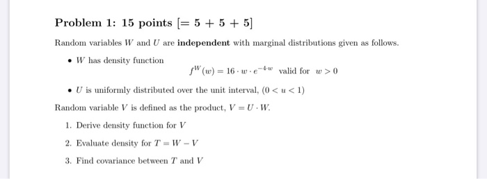 Solved Problem 4: 15 points (= 5 + 5 + 5] Assume that the | Chegg.com
