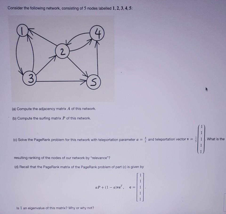 Consider the following network, consisting of 5 nodes | Chegg.com