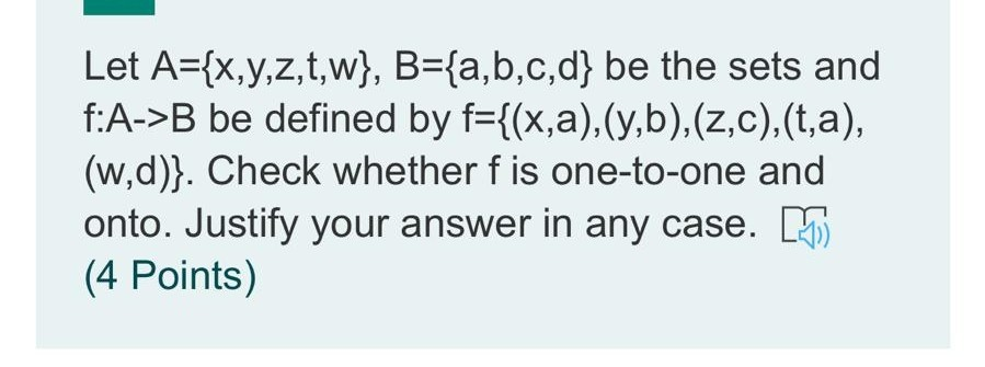 Solved Let A {x Y Z T W} B {a B C D} Be The Sets And F A B