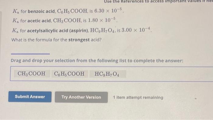 Solved Ka For Benzoic Acid, C6H5COOH, Is 6.30×10−5. KB For | Chegg.com