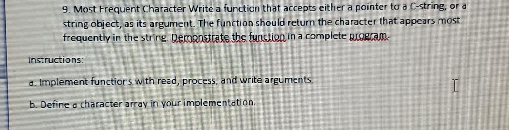 Solved] Write a program with a function that accepts a string as