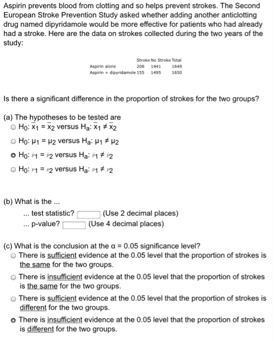 Solved Aspirin prevents blood from clotting and so helps