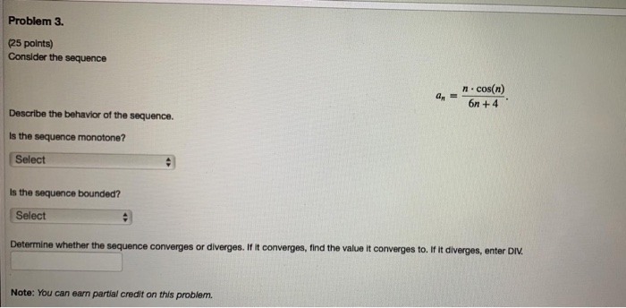 Solved Problem 3. (25 points) Consider the sequence a = | Chegg.com