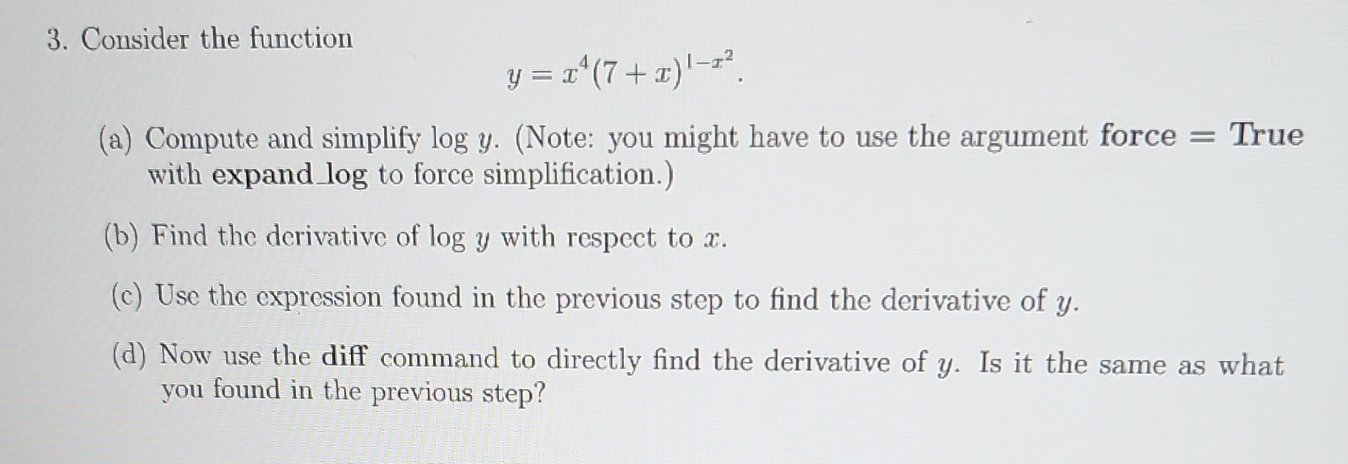 Solved Consider the functiony=x4(7+x)1-x2.(a) ﻿Compute and | Chegg.com