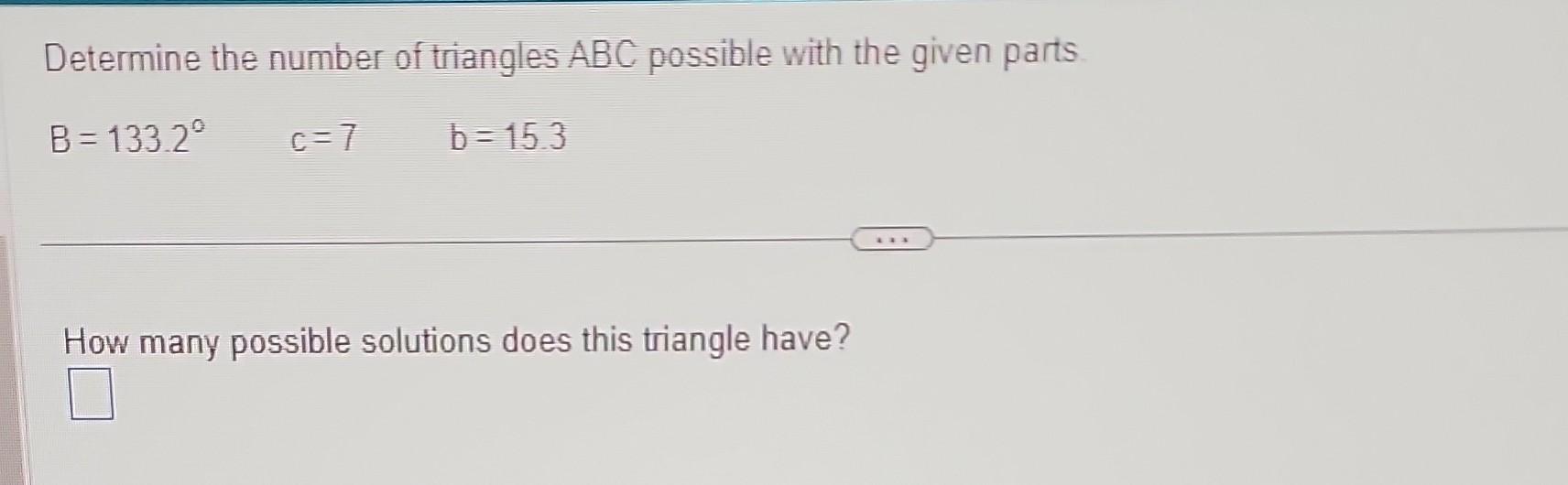 Solved Determine The Number Of Triangles ABC Possible With | Chegg.com