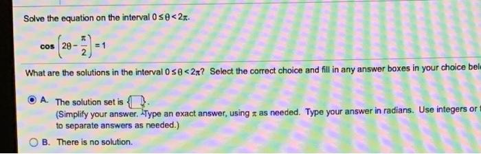 Solved Solve the equation on the interval 0 se