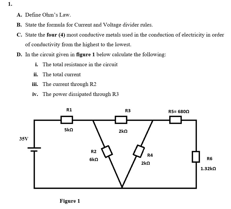 Solved 1 a define ohm s law b state the formula for chegg