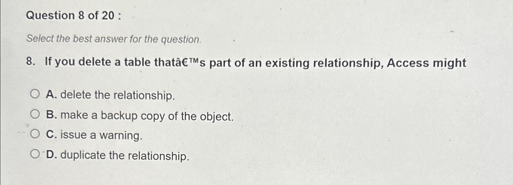 Question 8 ﻿of 20 ﻿:Select the best answer for the | Chegg.com