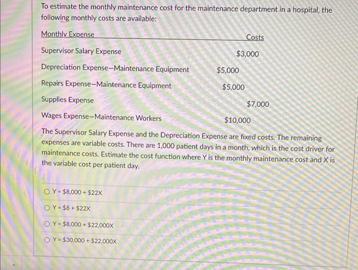 Solved To Estimate The Monthly Maintenance Cost For The | Chegg.com