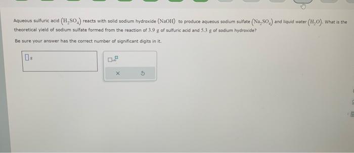 Solved Aqueous sulfuric acid (H2SO4) reacts with solid | Chegg.com