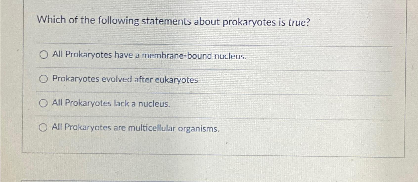 Solved Which of the following statements about prokaryotes