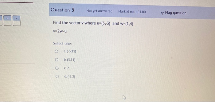 Solved Question 3 Not yet answered Marked out of 1.00 p Flag | Chegg.com