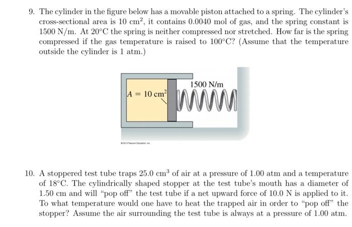 Solved 9. The cylinder in the figure below has a movable | Chegg.com