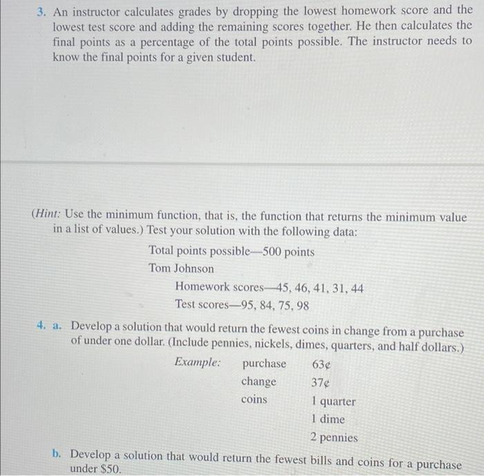 Solved 3. An instructor calculates grades by dropping the | Chegg.com