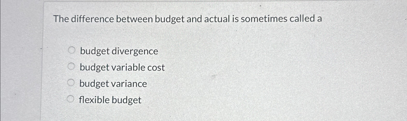 Solved The difference between budget and actual is sometimes | Chegg.com