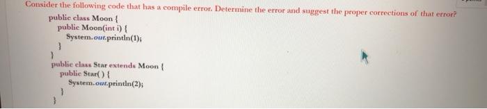 Solved Consider the following code that has a compile error. | Chegg.com
