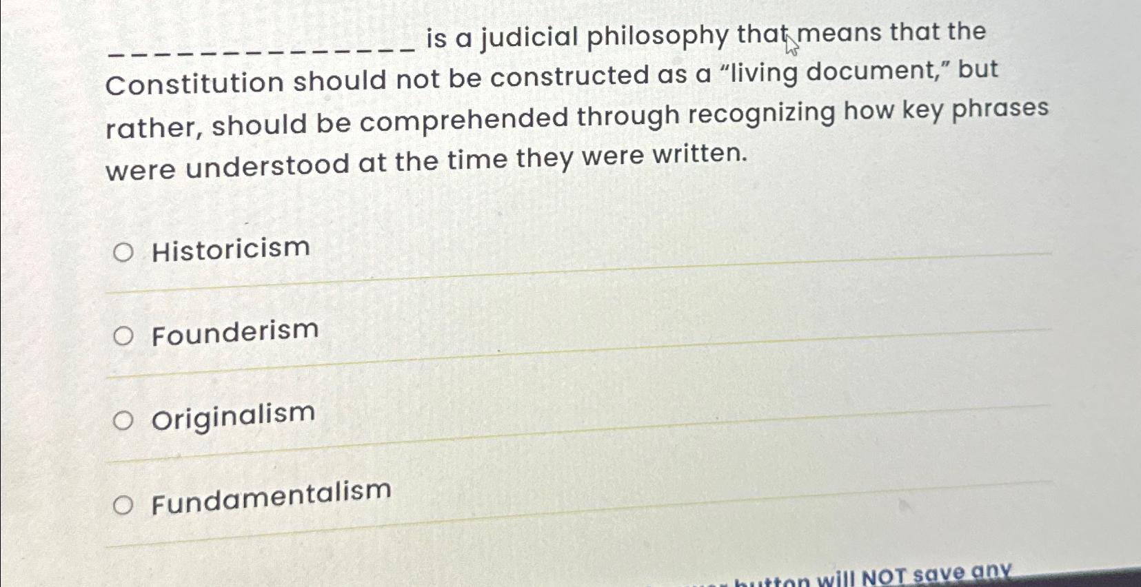 Solved is a judicial philosophy that means that the | Chegg.com