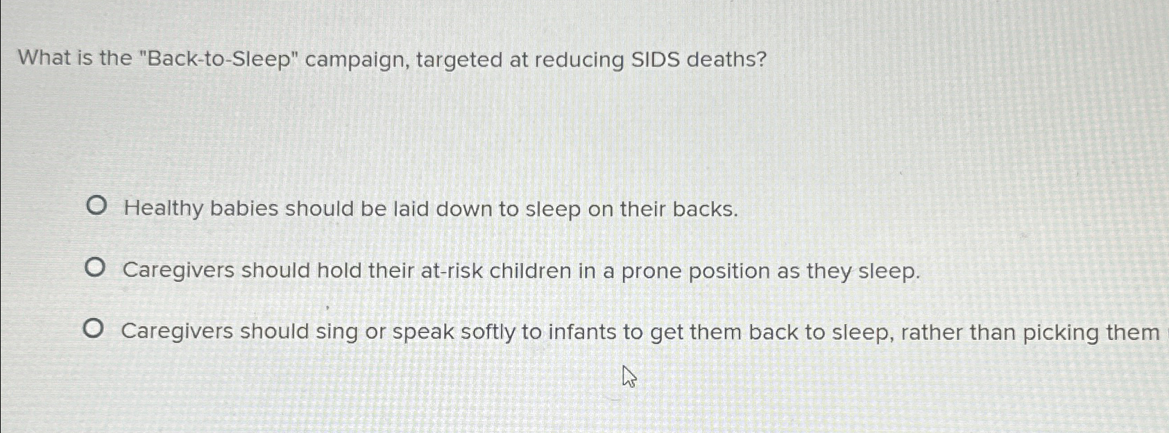What is the "Back-to-Sleep" campaign, targeted at | Chegg.com