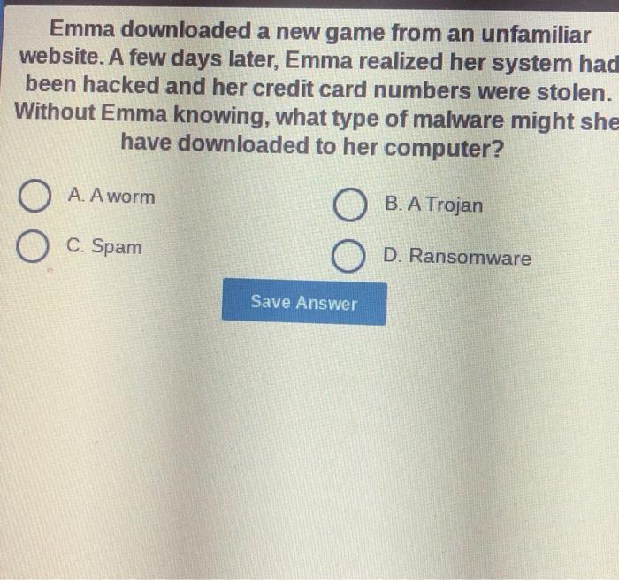 Solved Emma downloaded a new game from an unfamiliar