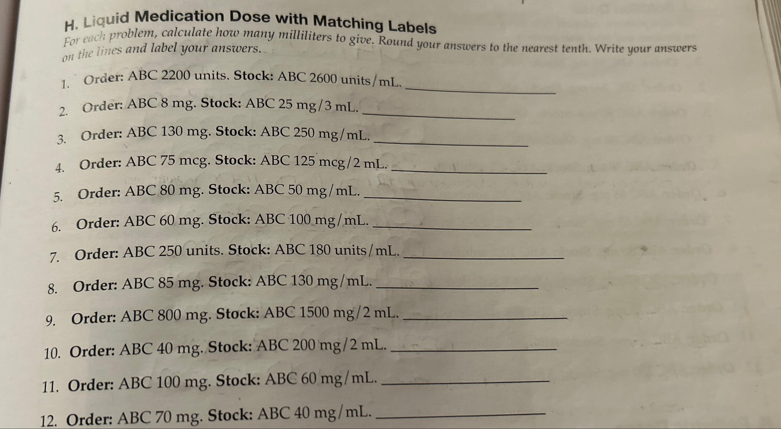 Solved H. ﻿Liquid Medication Dose with Matching LabelsFor