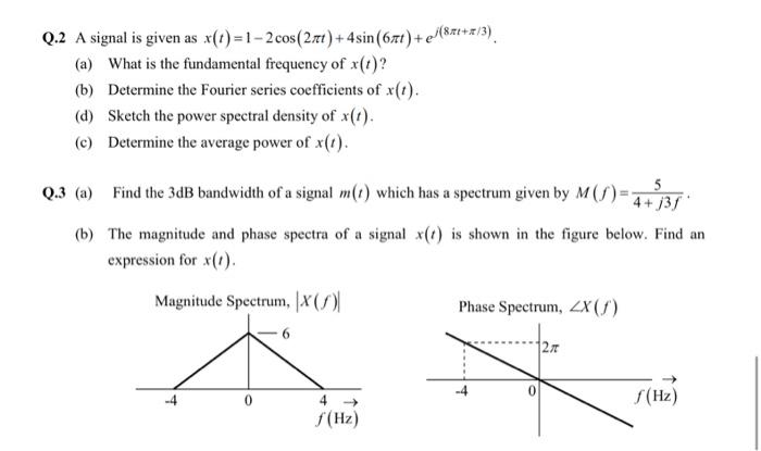 Q 2 A Signal Is Given As