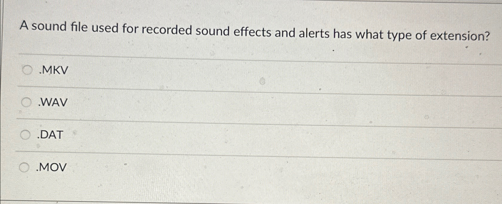 Solved A sound file used for recorded sound effects and | Chegg.com