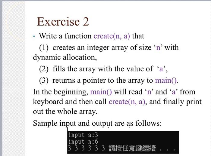 Solved Exercise 2 Write a function create(n, a) that (1) | Chegg.com