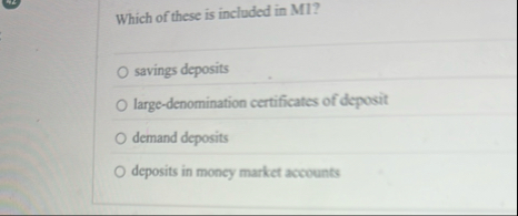 Solved Which of these is included in M1?savings | Chegg.com