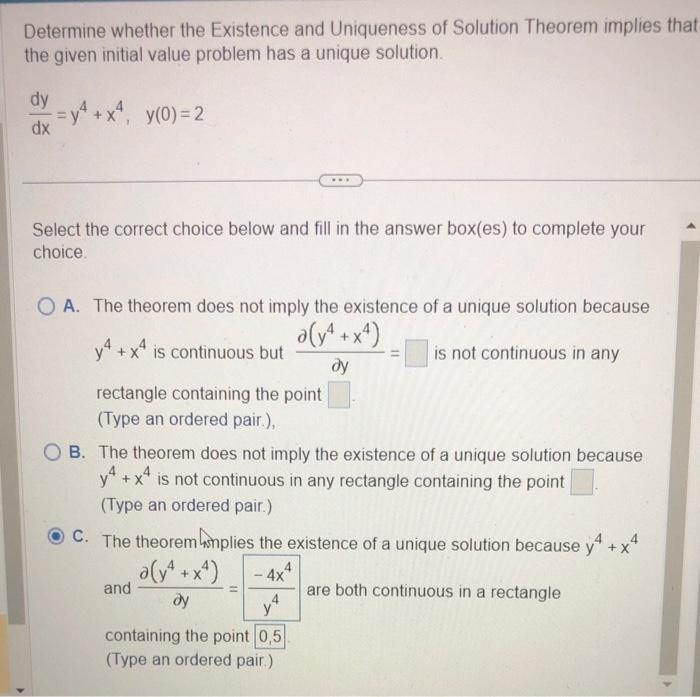 Solved Determine Whether The Existence And Uniqueness Of | Chegg.com