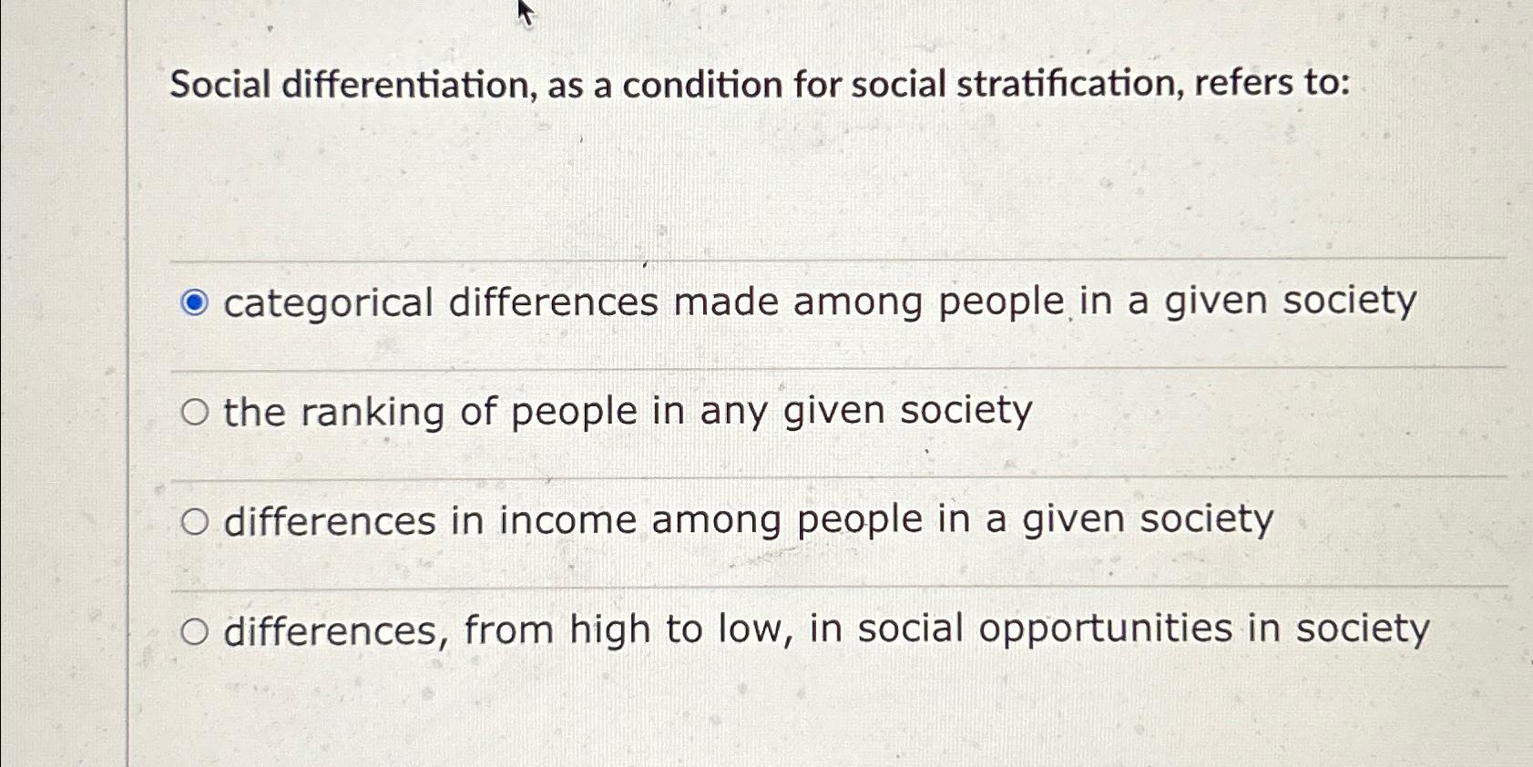 Solved Social differentiation, as a condition for social | Chegg.com