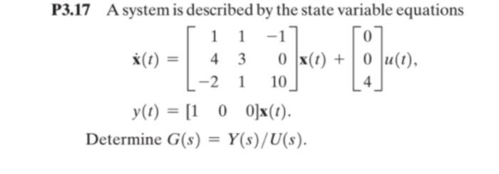 Solved P3.17 A system is described by the state variable | Chegg.com