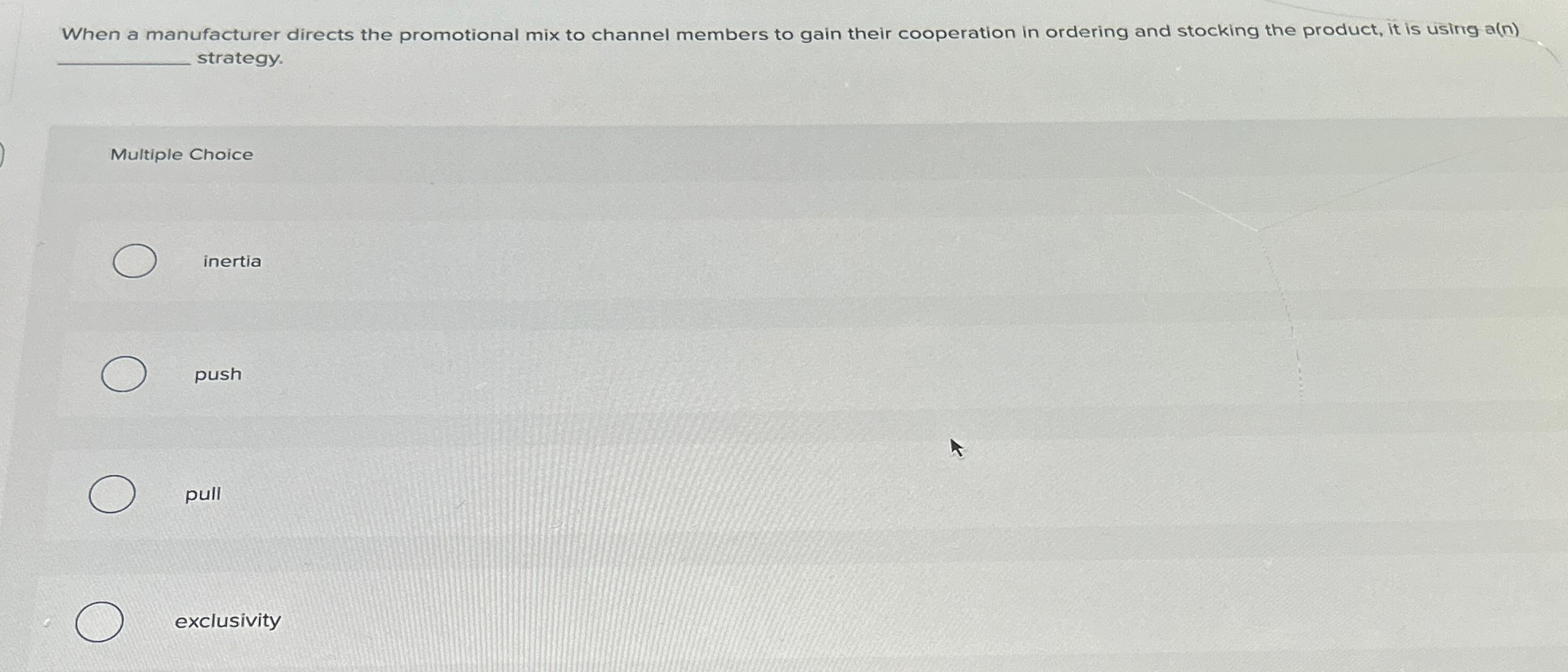 Solved When a manufacturer directs the promotional mix to | Chegg.com