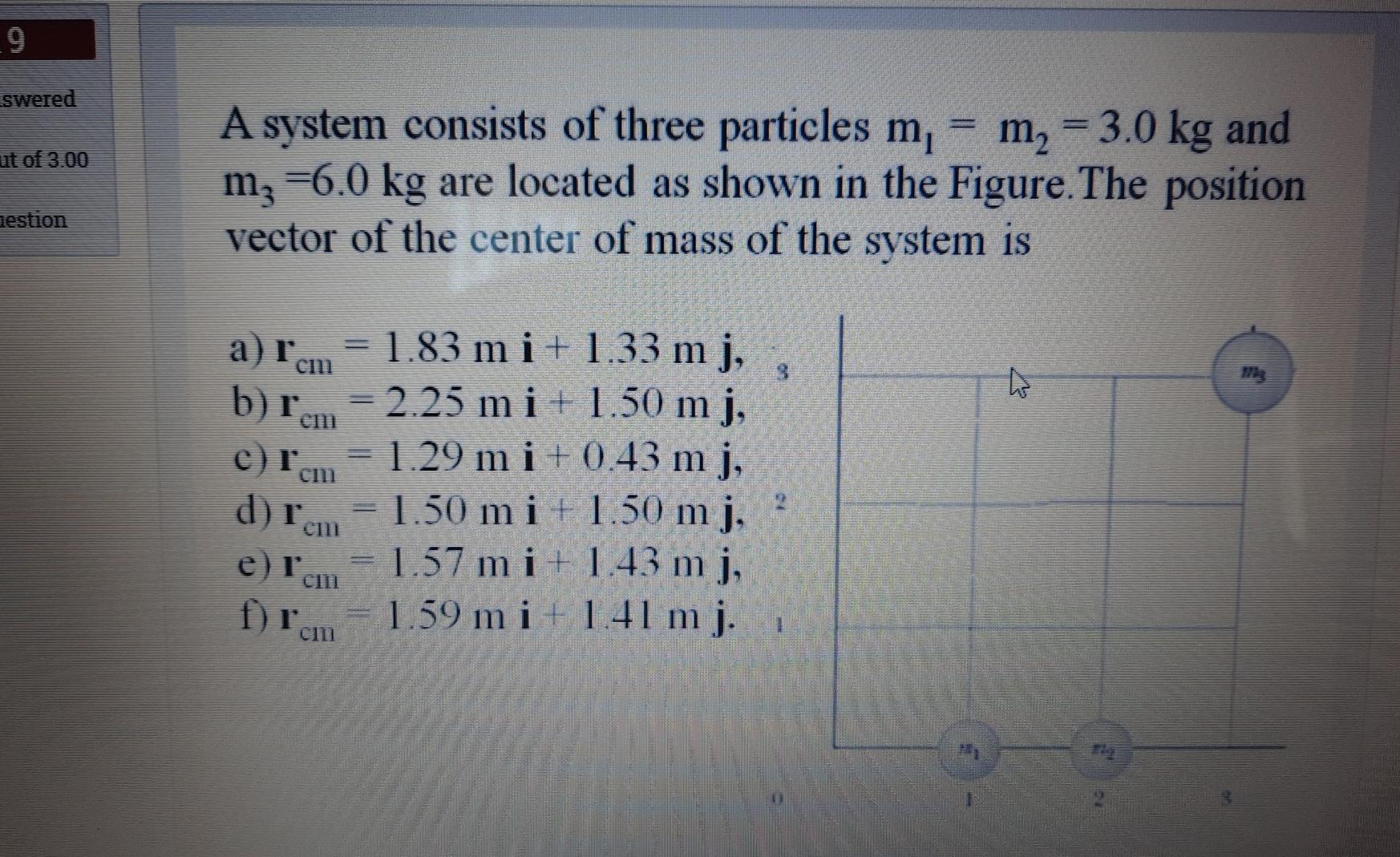 Solved 9 swered ut of 3.00 A system consists of three | Chegg.com