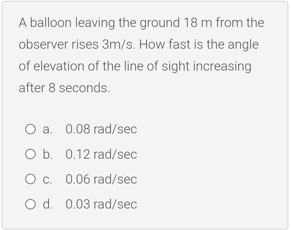 Solved A Balloon Leaving The Ground 18 M From The Observer | Chegg.com