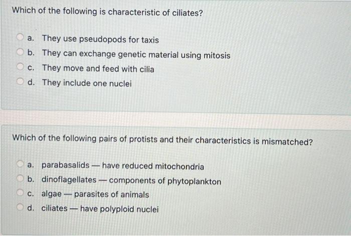 Solved Which Of The Following Is Characteristic Of Ciliates Chegg