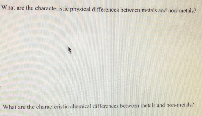 Solved What are the characteristic physical differences | Chegg.com