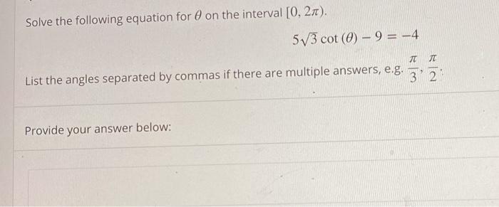 Solved Solve the following equation for on the interval [0, | Chegg.com